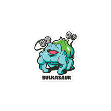 Load image into Gallery viewer, BULKasaur - Stickers