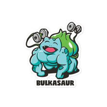 Load image into Gallery viewer, BULKasaur - Stickers