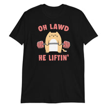 Load image into Gallery viewer, Oh Lawd He Liftin'